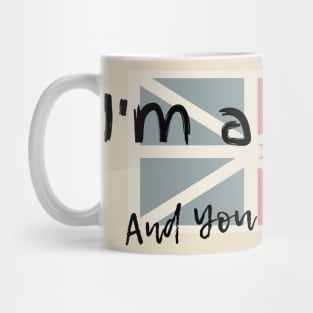 I'm a Streel, AND You CANADA Be Too Funny Newfoundland and Labrador T-shirt Panamas No Make-up or clean underwear! Mug